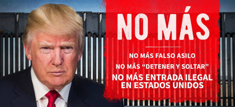 En español, Trump advierte: “No más entrada ilegal a EU”, ” No más falso asilo”