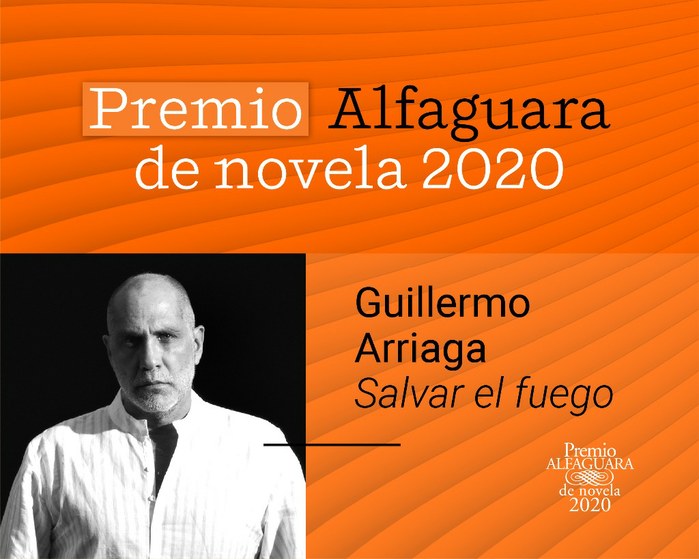 El mexicano Guillermo Arriaga gana el Premio Alfaguara con la novela ‘Salvar el fuego’