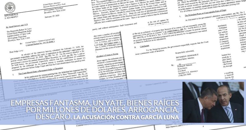 Fiscalía de EU afirma que tiene “evidencias fuertes” de que García Luna sirvió al Cartel de Sinaloa. Pide no ser beneficiado con la libertad bajo fianza