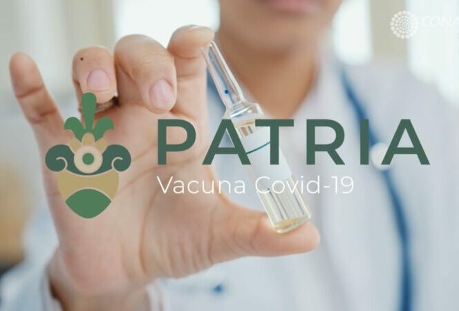La vacuna mexicana “Patria” contra Covid-19, a la altura de las más reconocidas del mundo